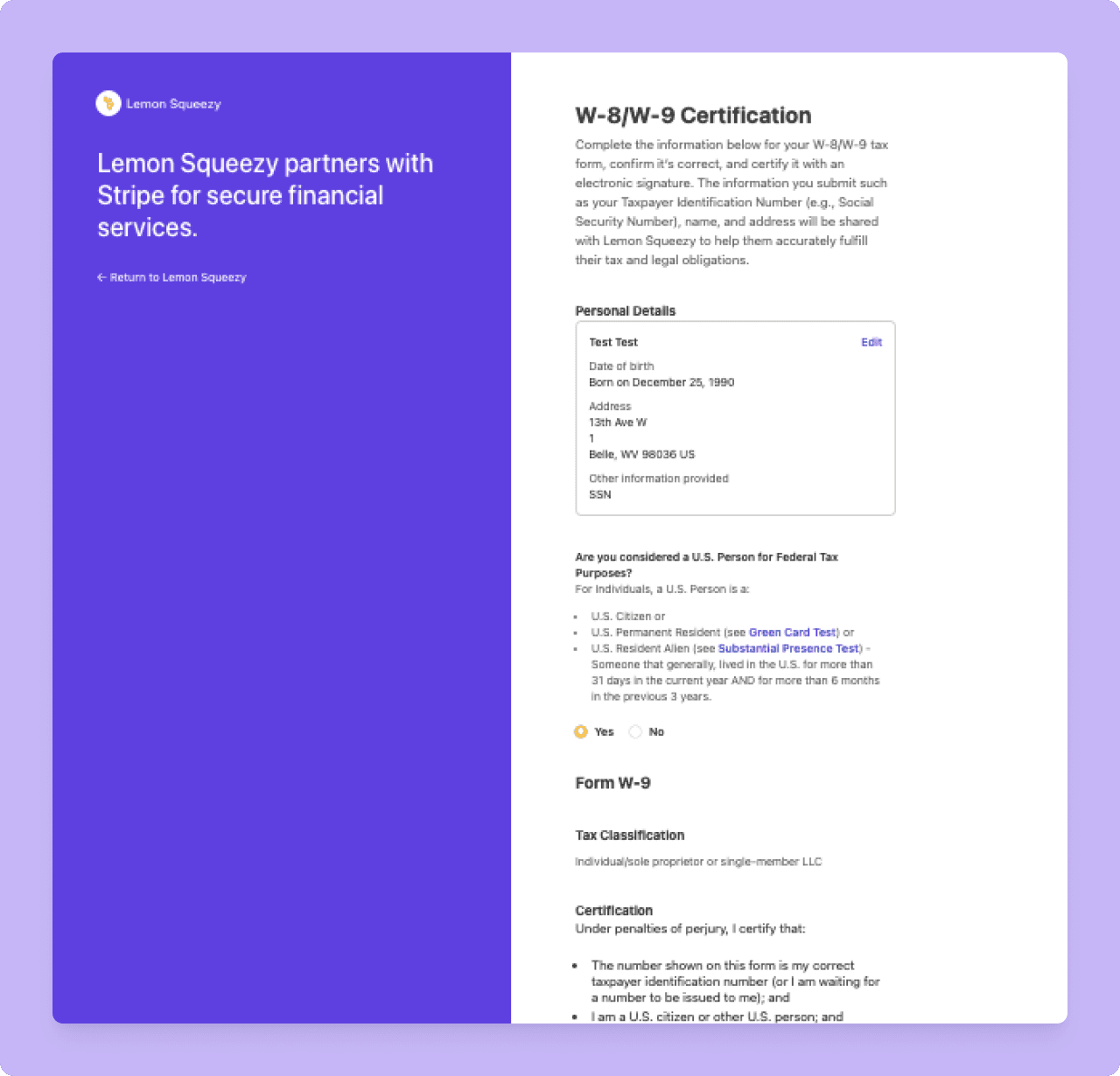 Follow W-8 or W-9 instructions